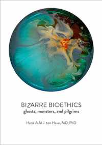 Bizarre Bioethics