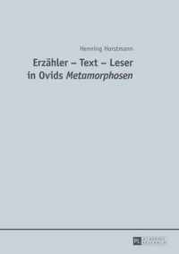 Erzaehler - Text - Leser in Ovids Metamorphosen