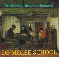 Schildersdorpen in de Kempen: de Molse School