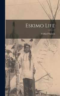 Eskimo Life [microform]