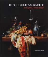 Het edele ambacht