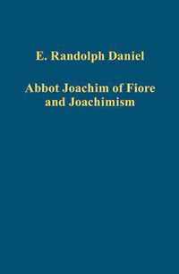 Abbot Joachim of Fiore and Joachimism