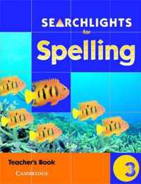 Searchlights for Spelling Year 3 Teacher's Book