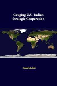 Gauging U.S.-Indian Strategic Cooperation