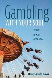 Gambling With Your Soul