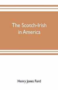 The Scotch-Irish in America