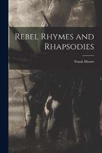 Rebel Rhymes and Rhapsodies