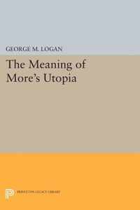 The Meaning of More`s Utopia