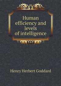 Human efficiency and levels of intelligence