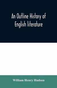 An outline history of English literature