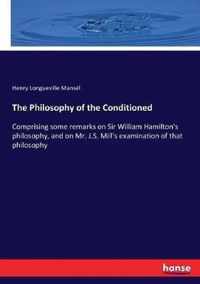 The Philosophy of the Conditioned