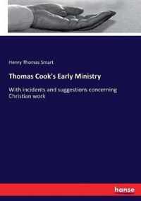 Thomas Cook's Early Ministry