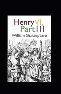 Henry VI, Part 3 Annotated