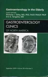 Gastroenterology in the Elderly, An Issue of Gastroenterology Clinics