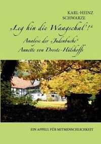 Leg hin die Waagschal'! Analyse der "Judenbuche" Annette von Droste-Hülshoffs