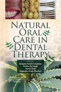 Natural Oral Care in Dental Therapy