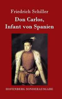 Don Carlos, Infant von Spanien