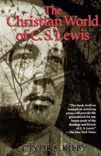 The Christian World of C.S. Lewis