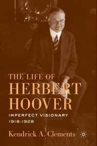 The Life of Herbert Hoover