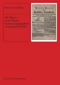 The History of the Pioneer German Language Press of Ontario, 1835-1918