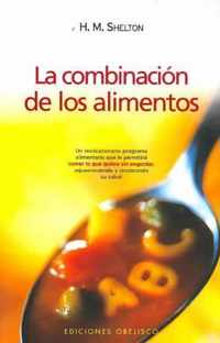 La Combinacion de los Alimentos