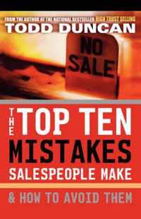 The top ten mistakes salespeople make how to avoid them