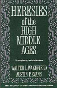 Heresies of the High Middle Ages