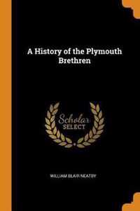 A History of the Plymouth Brethren