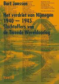 Het verdriet van Nijmegen 1940-1945 - Bart Janssen - Hardcover (9789460044274)
