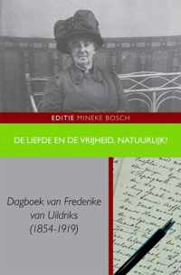 De liefde en de vrijheid, natuurlijk! - Frederike van Uildriks - Paperback (9789087041786)