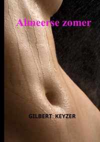 Almeerse zomer - Gilbert Keyzer - Paperback (9789402113082)