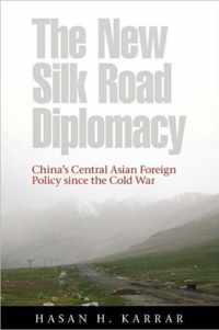 The New Silk Road Diplomacy