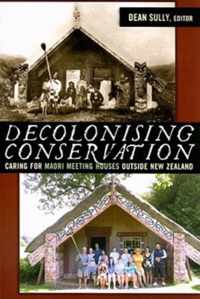 Decolonizing Conservation