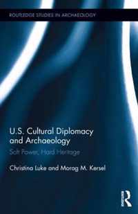 U.S. Cultural Diplomacy and Archaeology