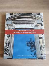 Atlas natuursteen in Limburgse monumenten - geologie, beschrijving, herkomst en gebruik