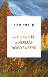 La Filosofia de Herman Dooyeweerd