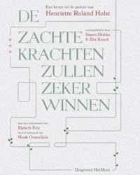 De zachte krachten zullen zeker winnen