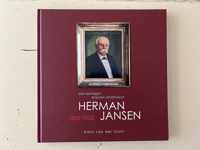 Een Bevlogen Brander-Distillateur - Herman Jansen 1859 - 1935 - Hans Van der Sloot