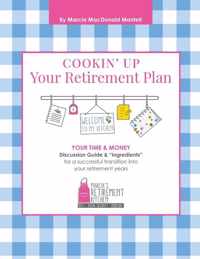 Cookin&apos; Up Your Retirement Plan