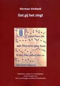 Dat gij het zingt incl cd