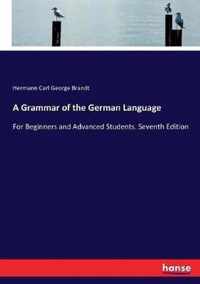 A Grammar of the German Language