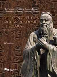 The Constitution of Han-Academic Ideology (Part 2)