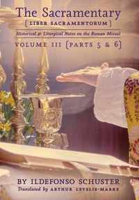 The Sacramentary (Liber Sacramentorum): Vol. 3