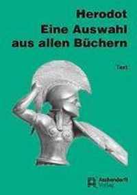 Eine Auswahl aus sämtlichen neun Büchern. Text