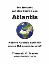 Mit Herodot auf den Spuren von Atlantis