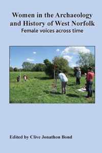 Women in the Archaeology and History of West Norfolk