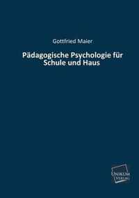 Padagogische Psychologie Fur Schule Und Haus