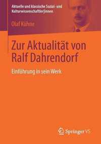 Zur Aktualitat von Ralf Dahrendorf