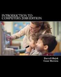 Introduction to Computers 2018 Edition