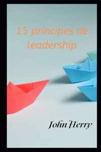 15 principes de leadership